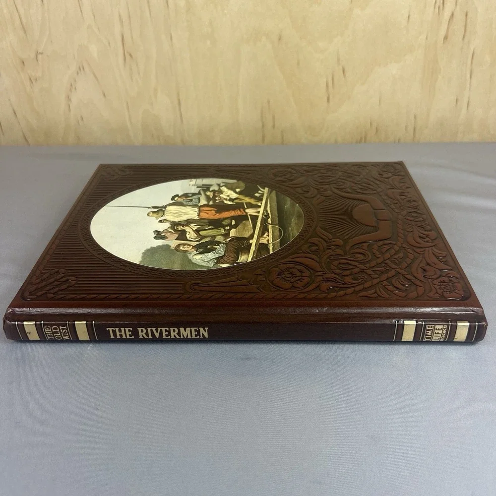 The Rivermen The Old West Time-Life Books Paul O'Neil Hardcover Vintage